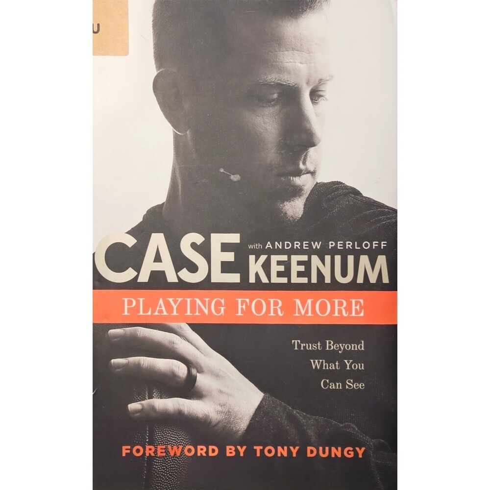 Playing for More: Trust Beyond What You Can See by Case Keenum English Hardcover
